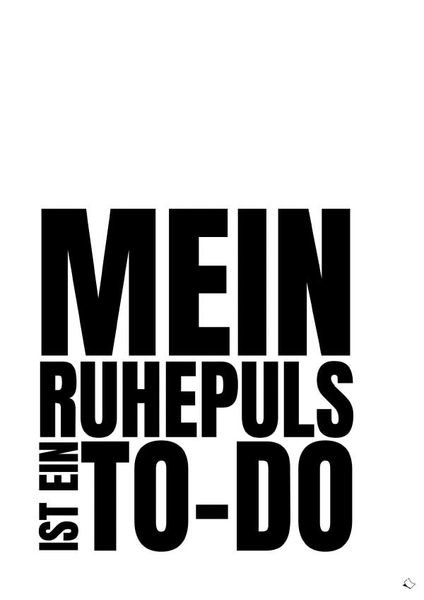 Cooles Wandbild mit lustigem Spruch für den eigenen Ruhepuls zum Ausdrucken