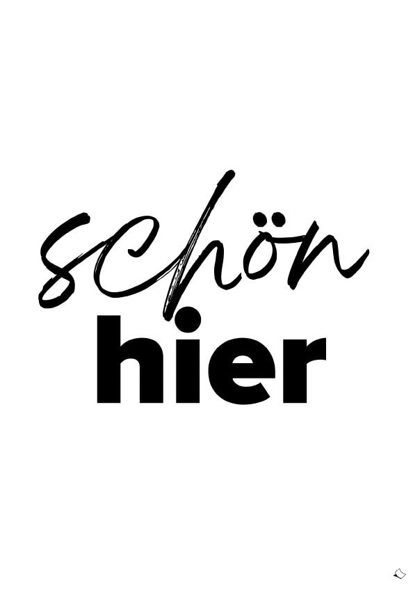 A4 Poster mit Spruch schön hier zum Ausdrucken in schwarz-weiß
