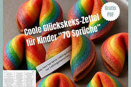 Coole Sprüche für Glückskekse für Kinder als Zettel zum Ausdrucken