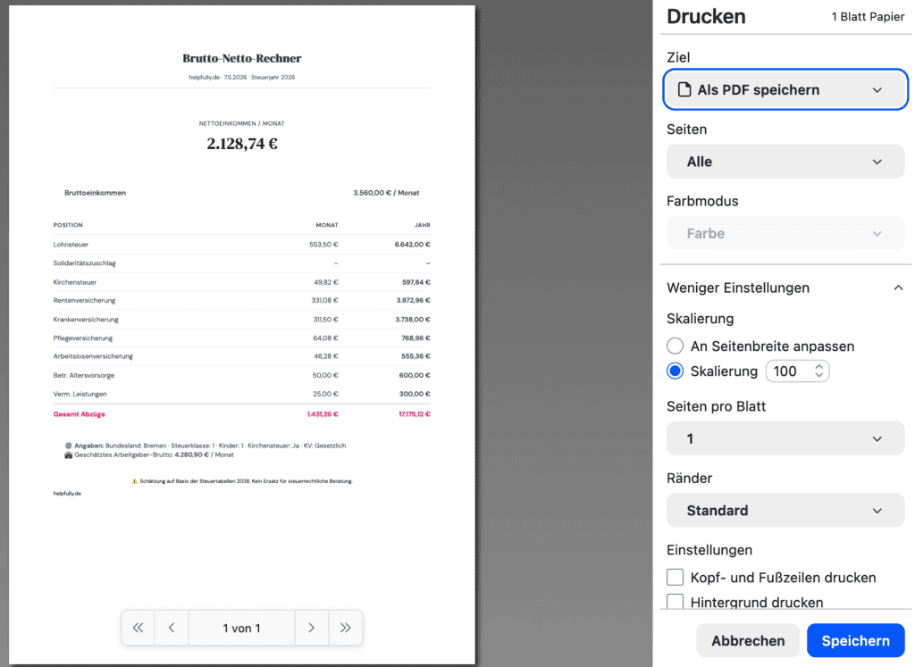 Du kannst, nachdem du den Brutto-Netto-Rechner gefüttert hast, auch direkt als PDF speichern oder ausdrucken!