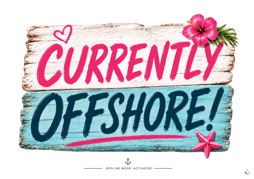 "Currently Offshore" - Cooles, lustiges Spruch-Schild zum Ausdrucken!