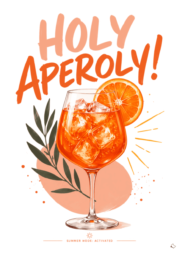 A4 Vorlage mit Spruch "HOLY APEROLY" zum Ausdrucken als coole Sommerdeko